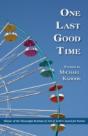 One Last Good Time - Preview