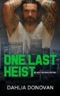 One Last Heist - Preview