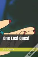 One Last Quest