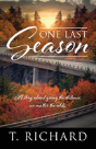 One Last Season - Preview