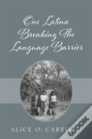 One Latina Breaking The Language Barrier