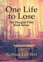 One Life To Lose - The Douglas Files - Preview