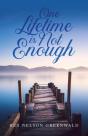 One Lifetime Is Not Enough - Preview