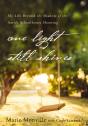 One Light Still Shines - Preview