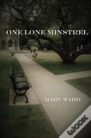 One Lone Minstrel