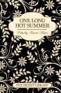 One Long Hot Summer - Preview
