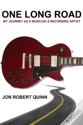 One Long Road: My Journey As A Musician