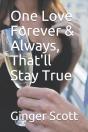 One Love Forever & Always, That'Ll Stay True - Preview