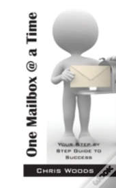 One Mailbox @ A Time: Your Step By Step