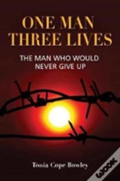 One Man Three Lives