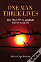 One Man Three Lives