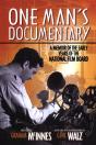 One Man'S Documentary - Preview