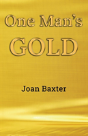 One Man'S Gold - Preview