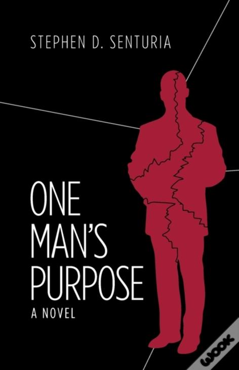 One Man'S Purpose: A Novel