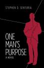 One Man'S Purpose: A Novel - Preview