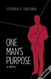 One Man'S Purpose: A Novel