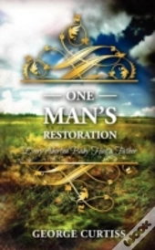 One Man'S Restoration