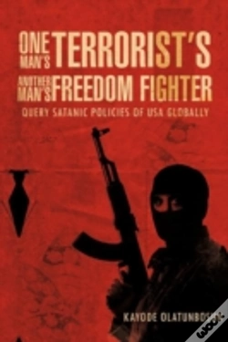 Capa do artigo One Man'S Terrorist'S Another Man'S Freedom Fighter