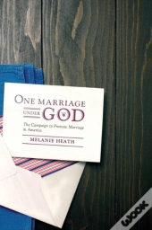 One Marriage Under God