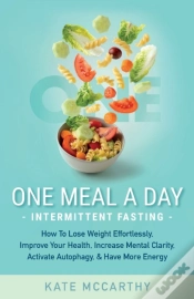 Capa do artigo One Meal A Day Intermittent Fasting