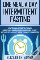 One Meal A Day Intermittent Fasting