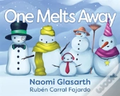 One Melts Away