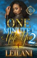 One Minute I Hate You 2