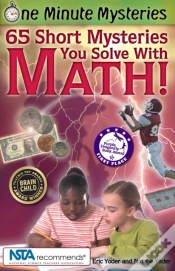 Capa do artigo One Minute Mysteries: 65 Short Mysteries You Solve With Math!