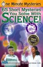 One Minute Mysteries: 65 Short Mysteries You Solve With Science! - Preview
