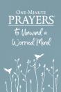 One-Minute Prayers To Unwind A Worried Mind - Preview