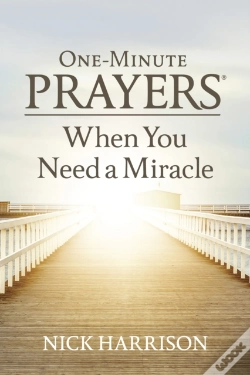 Capa do artigo One-Minute Prayers When You Need A Miracle