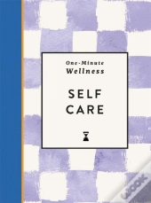 One-Minute Wellness: Self-Care