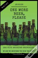 One More Beer, Please
