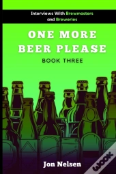 One More Beer, Please