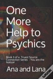 One More Help To Psychics: You Are The N