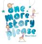 One More Story Please - Preview