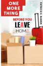 One More Thing Before You Leave Home - Preview