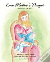 One Mother'S Prayer