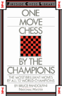One Move Chess By The Champions - Preview