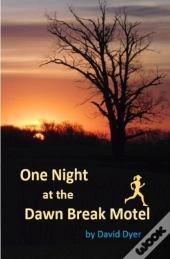 One Night At The Dawn Break Motel