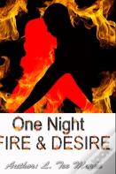 One Night: Fire & Desire