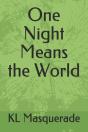 One Night Means The World - Preview