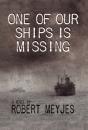 One Of Our Ships Is Missing - Preview