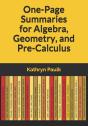 One-Page Summaries For Algebra, Geometry, And Pre-Calculus - Preview