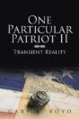 One Particular Patriot Ii: Transient Reality - Preview