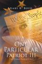 One Particular Patriot Iii - Preview