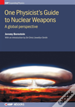 One Physicist'S Guide To Nuclear Weapons