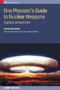 One Physicist'S Guide To Nuclear Weapons - Preview