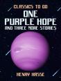 One Purple Hope And Three More Stories - Preview