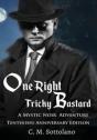 One Right Tricky Bastard - Preview